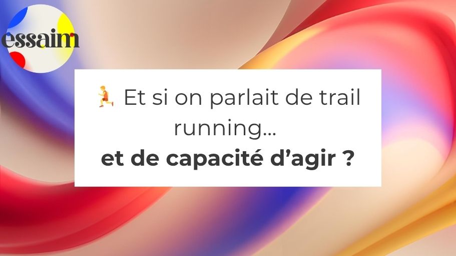 Trail running et capacité d'agir